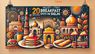 20 Must-Try Breakfast Spots in Delhi